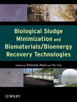 cover image of Biological Sludge Minimization and Biomaterials/Bioenergy Recovery Technologies